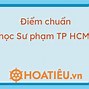 Điểm Chuẩn Đại Học Sư Phạm Huế 2019