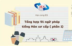 Ngữ Pháp Tiếng Hàn Khó Không