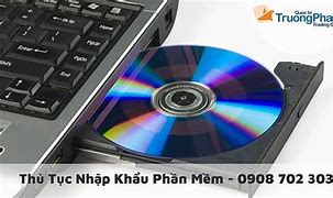 Nhập Khẩu Phần Mềm Chứa Trong Đĩa Cd